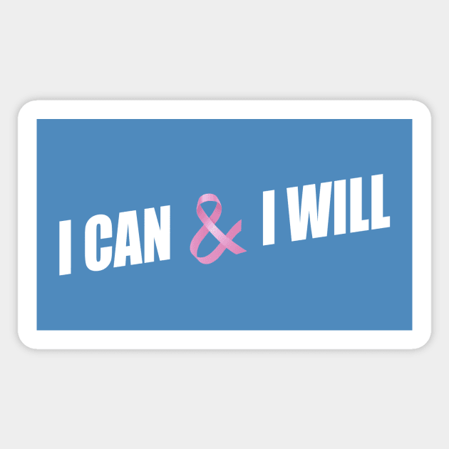 I Can and I Will Breast Cancer Awareness Quote Sticker by Jasmine Anderson